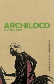 Anika Nicolosi - Archiloco e la poesia lirica (2025)