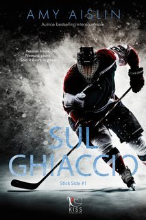 Amy Aislin - Sul ghiaccio. Stick side (2025)