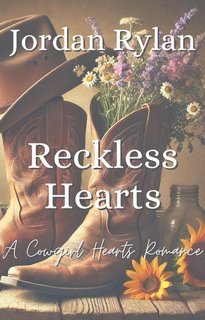 Jordan Rylan - Cowgirl Hearts Vol. 2.Reckless Hearts Cuori sconsiderati (2025)