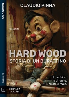 Claudio Pinna - Hard Wood. Storia di un burattino (2025)