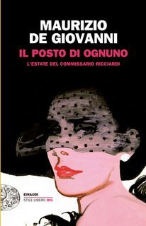 Maurizio De Giovanni - Le indagini del commissario Ricciardi Vol. 3.Il posto di ognuno (2021)