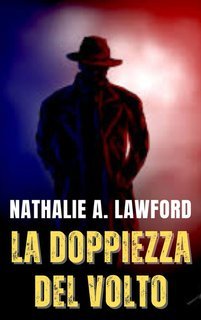 Nathalie A. Lawford - Storie d'amore, follia e redenzione Vol. 2. La doppiezza del volto (2025)