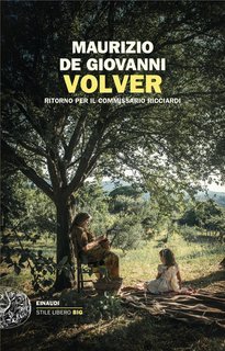 Maurizio De Giovanni - Le indagini del commissario Ricciardi Vol. 17.Volver (2024) EPUB
