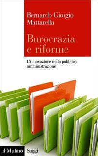 Bernardo Giorgio Mattarella - Burocrazia e riforme (2017)