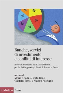AA.VV. - Banche, servizi di investimento e conflitti di interesse (2012)