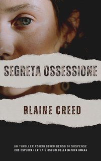 Blaine Creed - Segreta ossessione (2025)