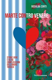 Rosalba Corti - Marte contro Venere (2025)