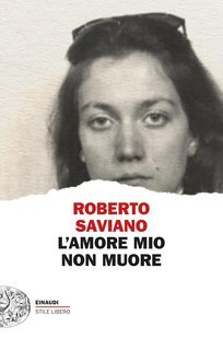 Roberto Saviano - L’amore mio non muore (2025)