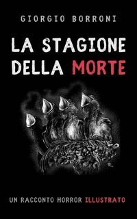 Giorgio Borroni - La stagione della morte (2020)