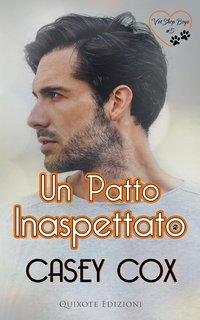 Casey Cox - Vet Shop Boys Serie Vol. 5. Un patto inaspettato (2025)
