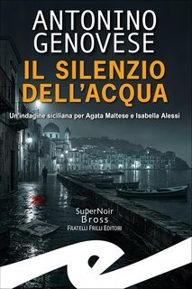 Antonino Genovese - Il silenzio dell’acqua (2025)