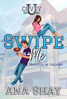 Ana Shay - Covey U Vol. 1. Swipe Me (2025)