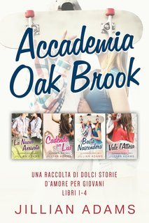 Jillian Adams - Accademia Oak Brook Libri 1–4 (2025)