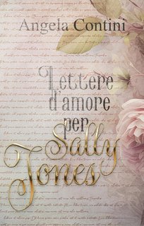 Angela Contini - Lettere d'amore per Sally Jones (2025)