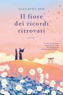 Ren Mizuniwa - Il fiore dei ricordi ritrovati (2025)
