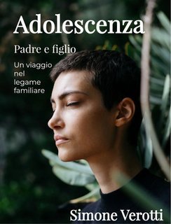 Simone Verotti - Adolescenza. Padre e figlio (2025)