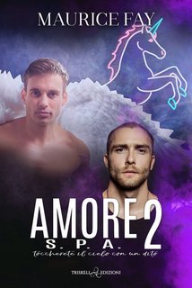 Maurice Fay - AMORE S.P.A. 2 (2025)