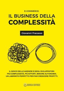 Giovanni Fracasso - E-commerce: il business della complessità (2025)