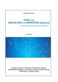 Amedeo De Luca - Excel per analisi dati nel marketing applicato (2025)