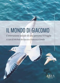 Michele De Nuccio, Francesca Gentile (a cura di) - Il mondo di Giacomo (2024)