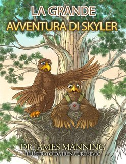 Dr James Manning - La Grande Avventura di Skyler (2025)