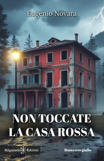 Eugenio Novara - Non toccate la casa rossa (2025)