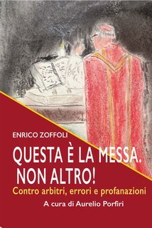 Enrico Zoffoli - Questa è la Messa. Non altro! (2025)