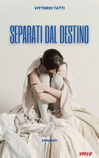 Vittorio Tatti - Separati dal destino (2025)