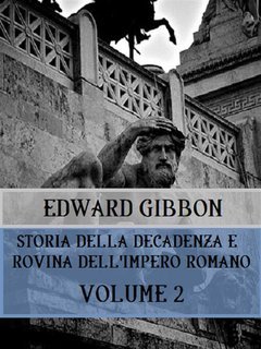 Edward Gibbon - Storia della decadenza e rovina dell'Impero Romano Vol. 2 (2025)