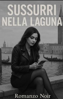 Laura Lario - Sussurri nella Laguna (2025)
