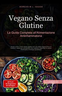 Boreas M. L. Saage - Vegano senza glutine (2025)