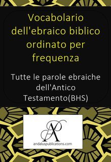Andalus Publications - Vocabolario dell'ebraico biblico ordinato per frequenza (2025)