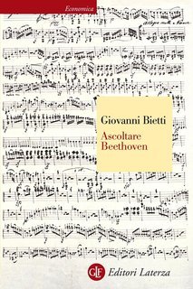 Giovanni Bietti - Ascoltare Beethoven (2016)