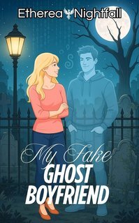 Etherea Nightfall - My Fake Ghost Boyfriend (2025)