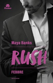 Maya Banks - Febbre (2025)