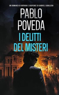 Pablo Poveda - Gabriel Caballero Vol. 5. I delitti del Misteri (2025)