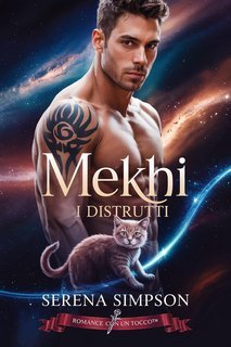 Serena Simpson - I Distrutti Vol. 1. Mekhi (2025)