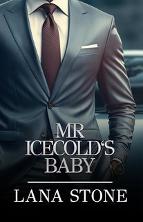 Lana Stone - Mr. Icecold's Baby (2025)