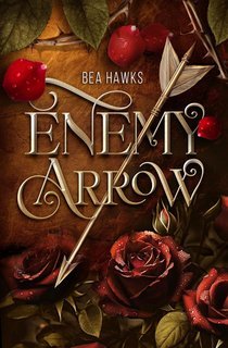 Bea Hawks - Enemy Arrow (2025)