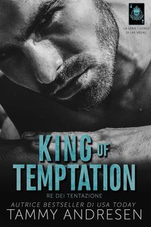 Tammy Andresen - La serie i lords di Las Vegas Vol. 2. King of Temptation (2025)