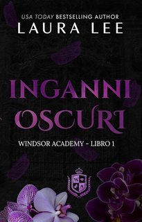 Laura Lee - Windsor Academy Vol. 1. Inganni Oscuri (2025)