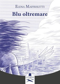 Elena Maffioletti - Blu oltremare (2025)