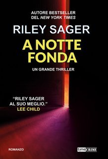 Riley Sager - A notte fonda (2025)
