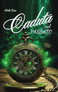Adele Ross - Caduta nel passato (2025)