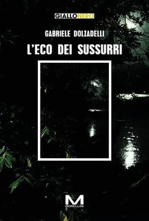 Gabriele Dolzadelli - L'eco dei sussurri (2025)