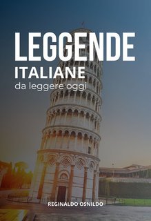 Reginaldo Osnildo - Leggende italiane da leggere oggi (2025)