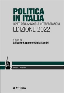 Giliberto Capano, Giulia Sandri (a cura di) - Politica in Italia (2022)