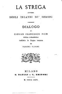 Giovanni Pico Della Mirandola - La strega. Ovvero degli inganni de demoni (2010)
