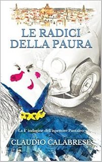 Claudio Calabrese - Le radici della paura (2018)