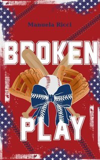 Manuela Ricci - RedSox Series Vol. 2. Broken play (2025)